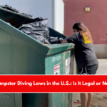 Dumpster Diving Laws in the U.S. Is It Legal or Not