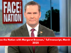Face the Nation with Margaret Brennan, full transcript, March 23, 2025