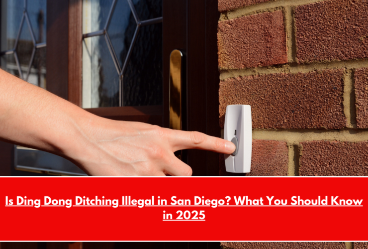 Is Ding Dong Ditching Illegal in San Diego What You Should Know in 2025