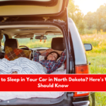 Is It Legal to Sleep in Your Car in North Dakota Here's What You Should Know
