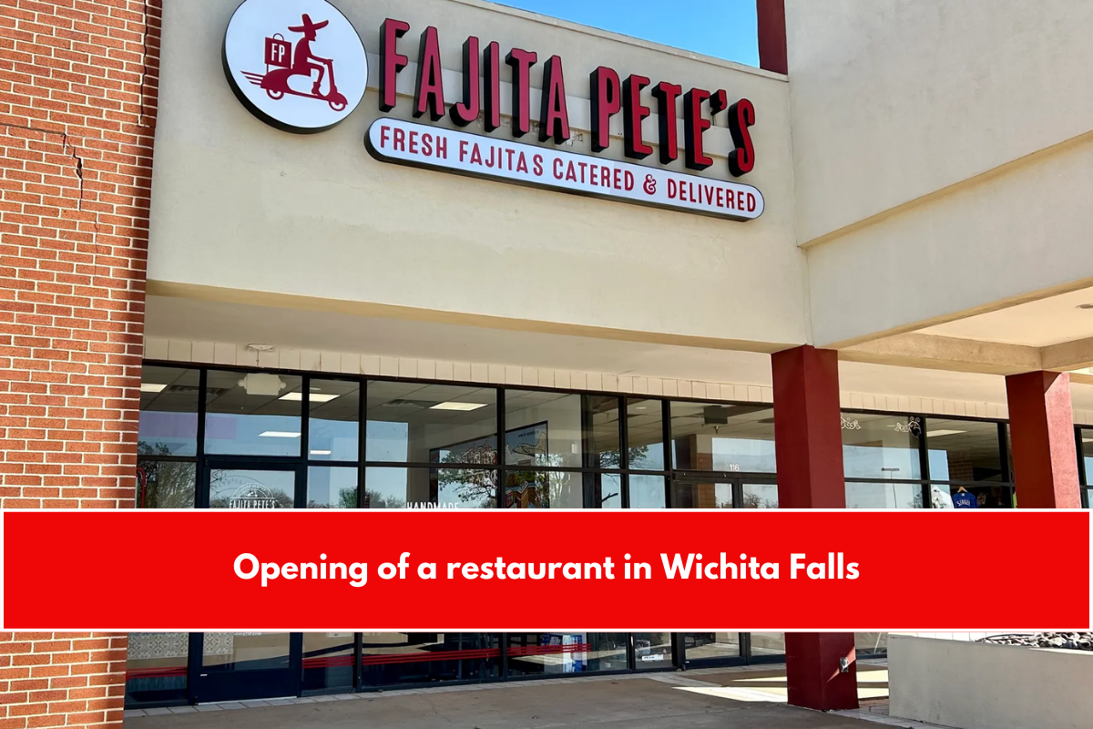 Opening of a restaurant in Wichita Falls