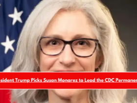 President Trump Picks Susan Monarez to Lead the CDC Permanently