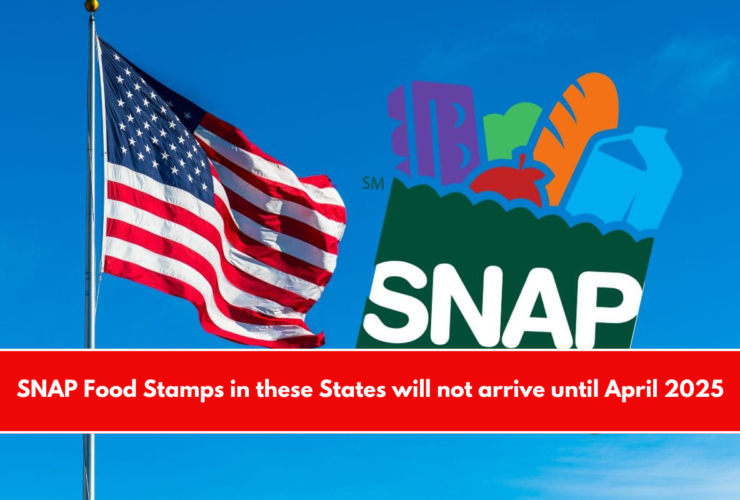 SNAP Food Stamps in these States will not arrive until April 2025