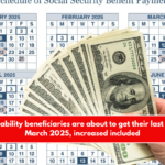 SSDI Disability beneficiaries are about to get their last check in March 2025, increased included