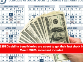 SSDI Disability beneficiaries are about to get their last check in March 2025, increased included