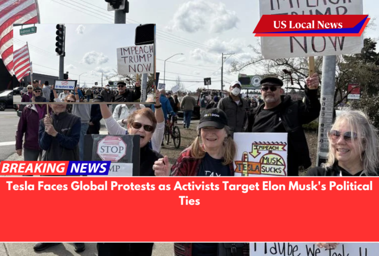 Tesla Faces Global Protests as Activists Target Elon Musk's Political Ties