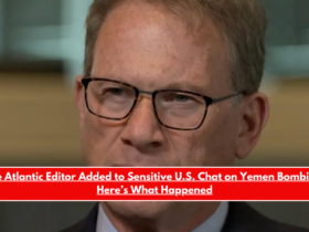 The Atlantic Editor Added to Sensitive U.S. Chat on Yemen Bombing Here’s What Happened