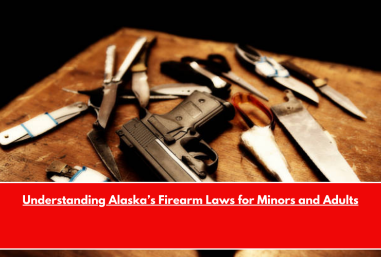 Understanding Alaska’s Firearm Laws for Minors and Adults