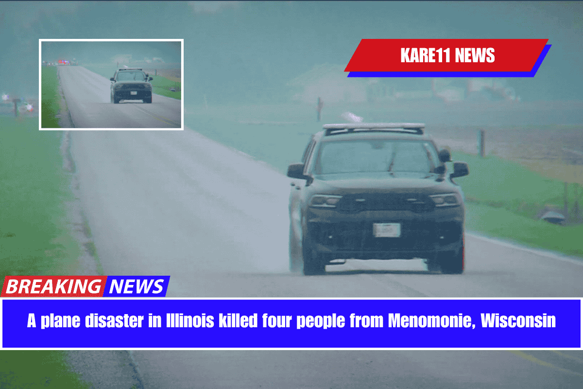 A plane disaster in Illinois killed four people from Menomonie, Wisconsin