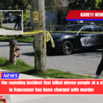 A suspect in the ramming incident that killed eleven people at a street festival in Vancouver has been charged with murder