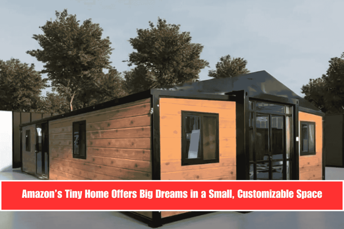 Amazon’s Tiny Home Offers Big Dreams in a Small, Customizable Space