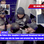 Black Man Calls Police After daughter's boyfriend threatened him with a gun, cops forced their way into his home and arrested him, the lawsuit states