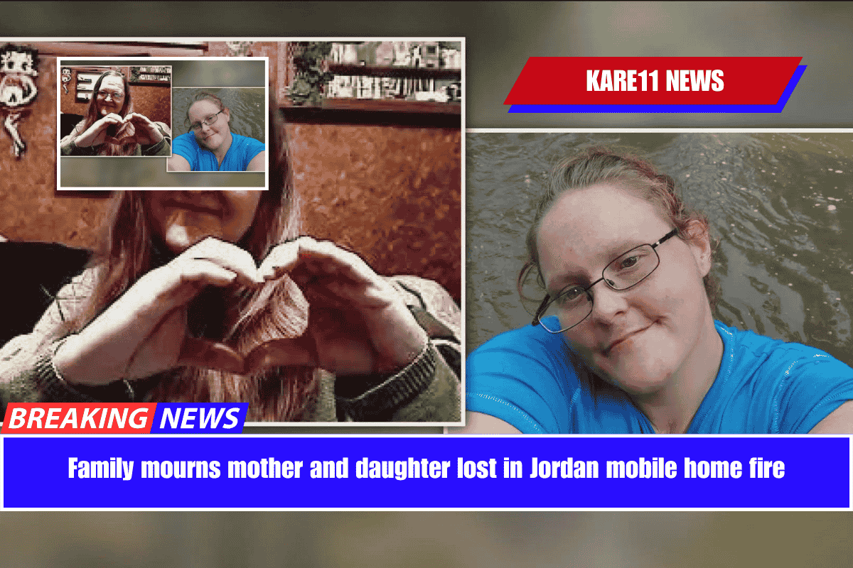 Family mourns mother and daughter lost in Jordan mobile home fire