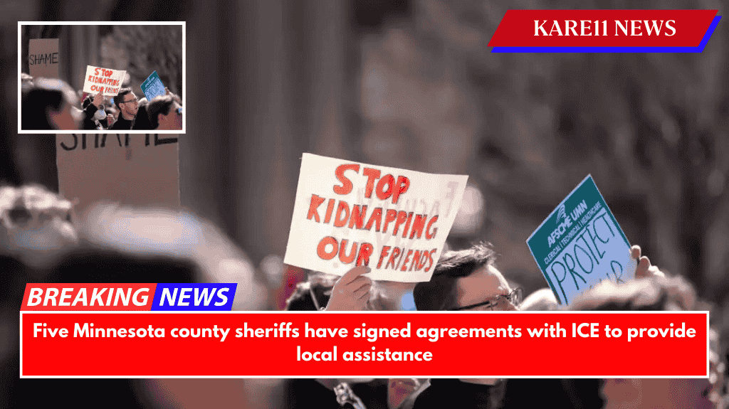 Five Minnesota county sheriffs have signed agreements with ICE to provide local assistance