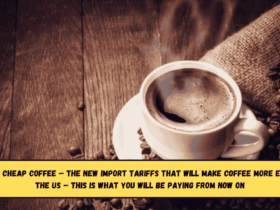 Goodbye to cheap coffee – The new import tariffs that will make coffee more expensive in the US – this is what you will be paying from now on