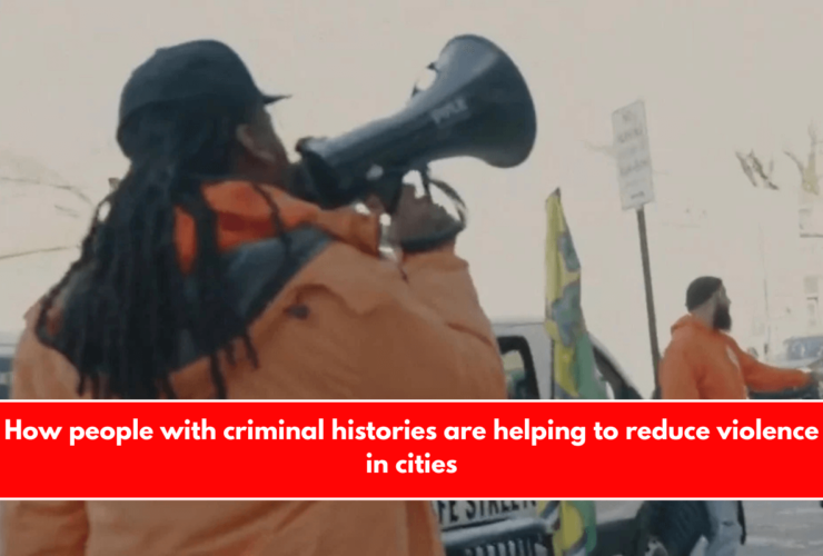 How people with criminal histories are helping to reduce violence in cities