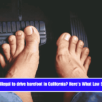 Is it illegal to drive barefoot in California Here's What Law Says!