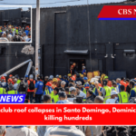 Jet Set nightclub roof collapses in Santo Domingo, Dominican Republic, killing hundreds