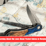 Learning About the Laws About Pocket Knives in Maryland