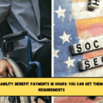 New maximum Disability Benefit payments in hours You can get them if you meet two requirements