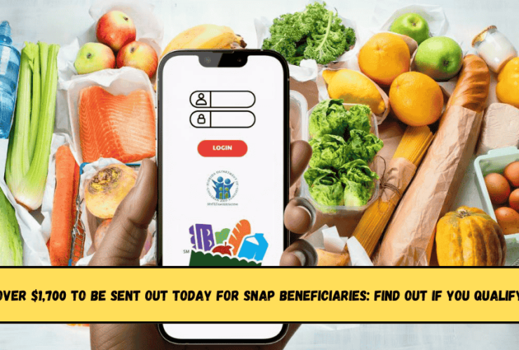 Over $1,700 to Be Sent Out Today for SNAP Beneficiaries: Find Out if You Qualify