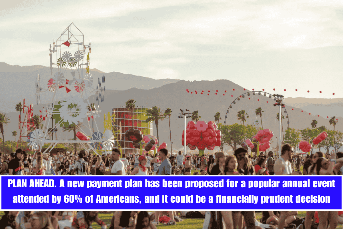 PLAN AHEAD. A new payment plan has been proposed for a popular annual event attended by 60% of Americans, and it could be a financially prudent decision
