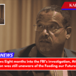 Recording shows Eight months into the FBI's investigation, Attorney General Keith Ellison was still unaware of the Feeding our Future deception