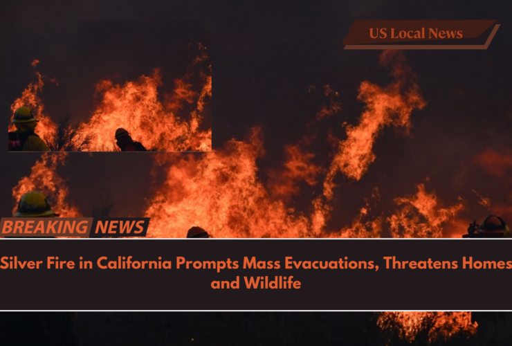 Silver Fire in California Prompts Mass Evacuations, Threatens Homes and Wildlife