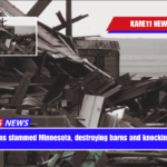 Strong storms slammed Minnesota, destroying barns and knocking over trees
