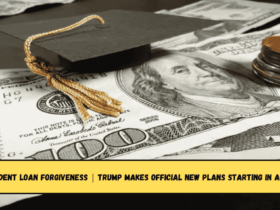 Student Loan Forgiveness Trump makes official new plans starting in April
