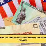 The IRS is still sending out stimulus checks Here’s how you can get one of these extra payments
