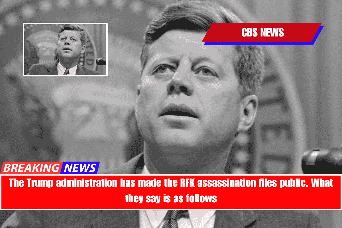 The Trump administration has made the RFK assassination files public. What they say is as follows