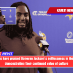 The Vikings have praised Donovan Jackson's selflessness in the NFL draft, demonstrating their continued value of culture