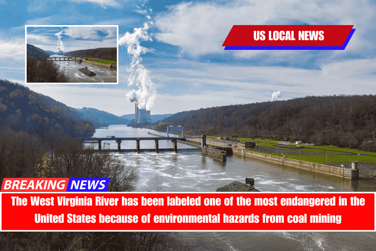 The West Virginia River has been labeled one of the most endangered in the United States because of environmental hazards from coal mining