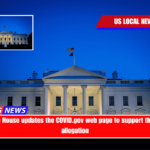The White House updates the COVID.gov web page to support the lab leak allegation