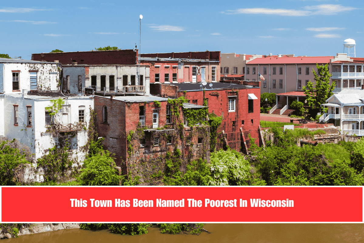 This Town Has Been Named The Poorest In Wisconsin