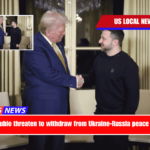 Trump and Rubio threaten to withdraw from Ukraine-Russia peace negotiations