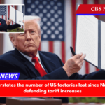 Trump overstates the number of US factories lost since NAFTA while defending tariff increases