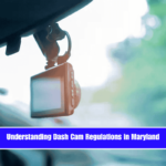 Understanding Dash Cam Regulations in Maryland
