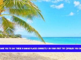 We Dare You to Say These 11 Hawaii Places Correctly on Your First Try (Spoiler: You Can’t)