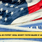 “Your Payments Will Be Stopped” Social Security Texted Millions of Americans a Warning