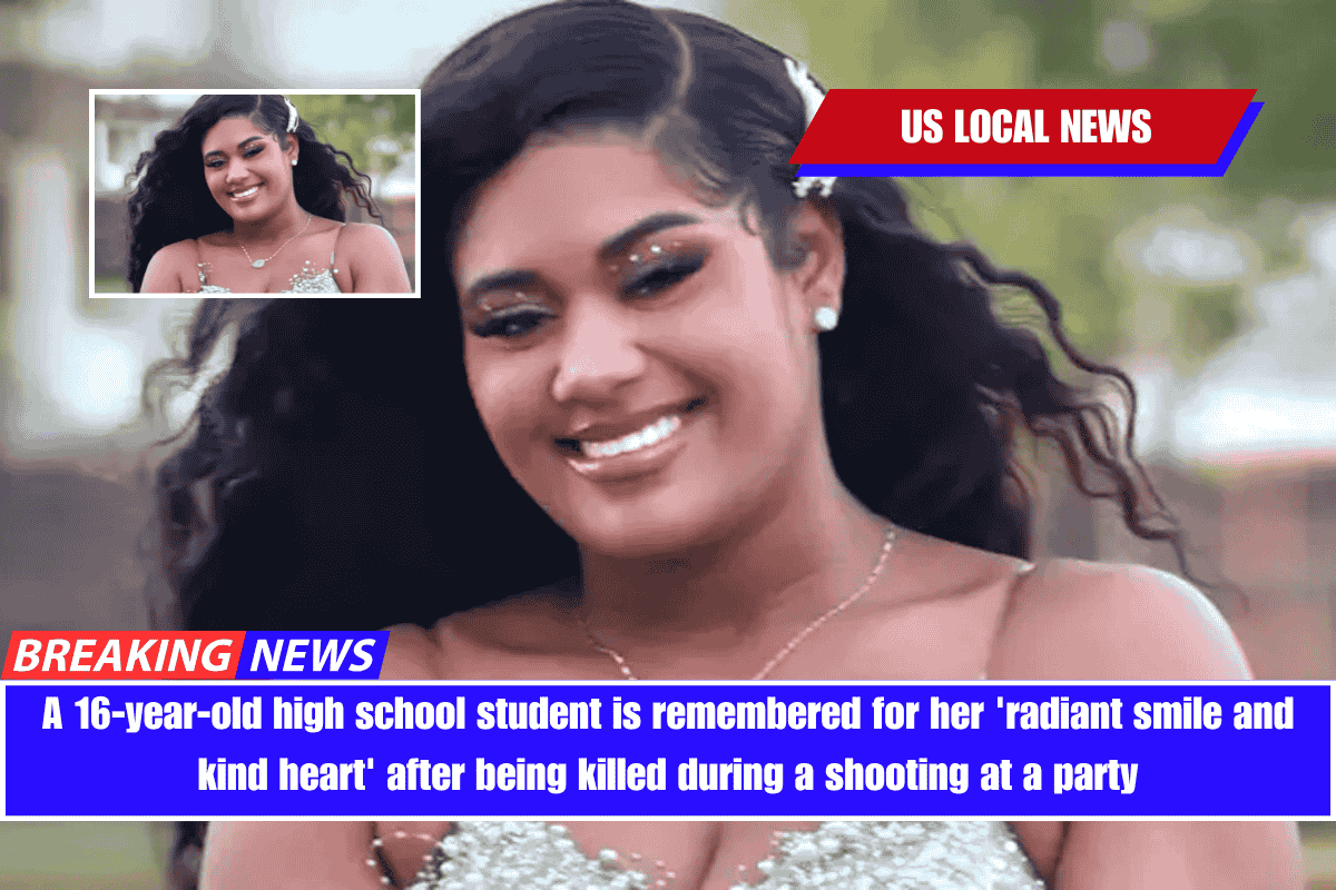 A 16-year-old high school student is remembered for her 'radiant smile and kind heart' after being killed during a shooting at a party