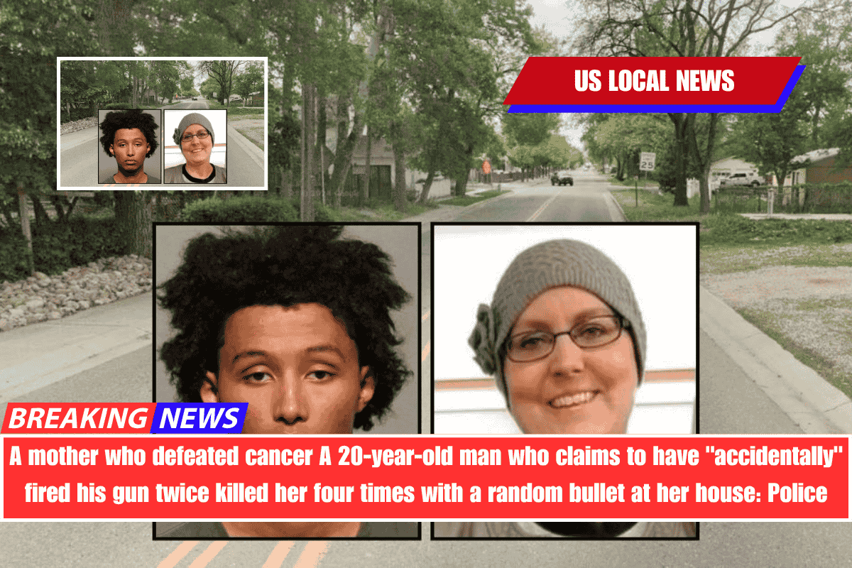 A mother who defeated cancer A 20-year-old man who claims to have accidentally fired his gun twice killed her four times with a random bullet at her house Police