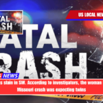 A woman was slain in SW. According to investigators, the woman involved in a Missouri crash was expecting twins