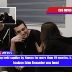After being held captive by Hamas for more than 19 months, U.S.-Israeli hostage Edan Alexander was freed