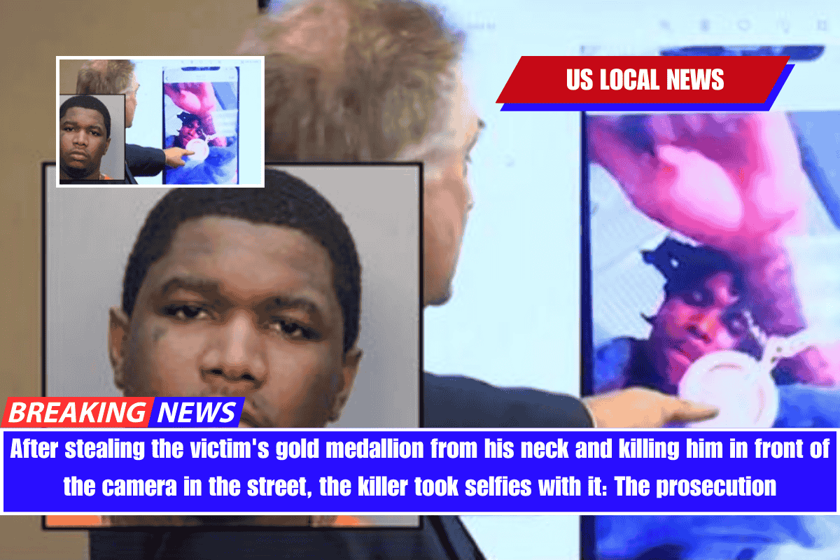 After stealing the victim's gold medallion from his neck and killing him in front of the camera in the street, the killer took selfies with it The prosecution