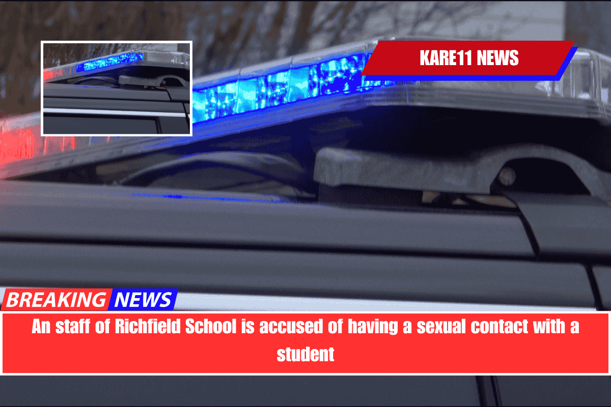 An staff of Richfield School is accused of having a sexual contact with a student