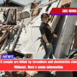 At least 26 people are killed by tornadoes and destructive storms in the Midwest. Here's some information