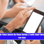 Can Colorado Police Search My Phone During a Traffic Stop Here's What the Law Says