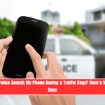 Can Hawaii Police Search My Phone During a Traffic Stop Here's What the Law Says